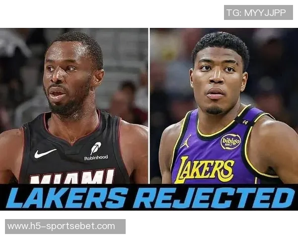 湖人继续追逐维金斯热火管理层对詹姆斯离队心存不甘